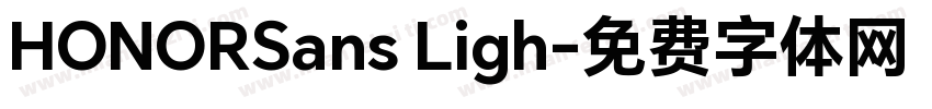 HONORSans Ligh字体转换